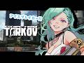 【 Escape from Tarkov 】kappaだしソロでアイスブレイカーいけっしょｗ【ぶいすぽ/八雲べに】