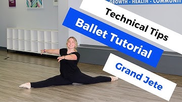 Ballet Tutorial (Tips to Improve Your Grand Jete)