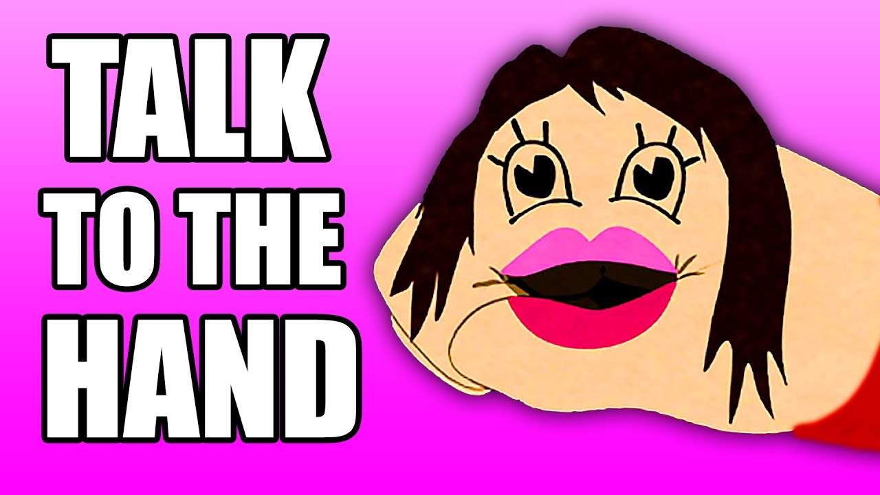 TALK TO THE HAND! | Helping Hand