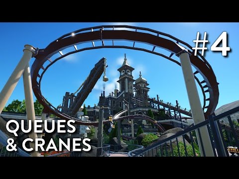 Planet Coaster: Boneshaker (Part 4) - Queues & Cranes