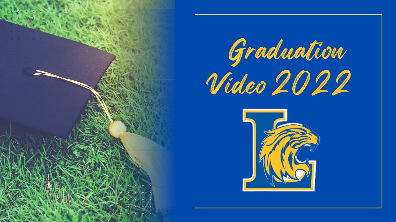Lexington High School Graduation Day Video 2022 - YouTube