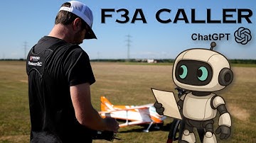ChatGPT for Aeromodelling: The Perfect F3A Caller 🤖