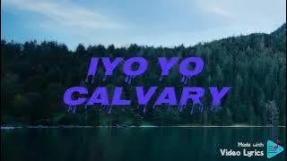 joyous celebration  iyo calvary official video lyrics