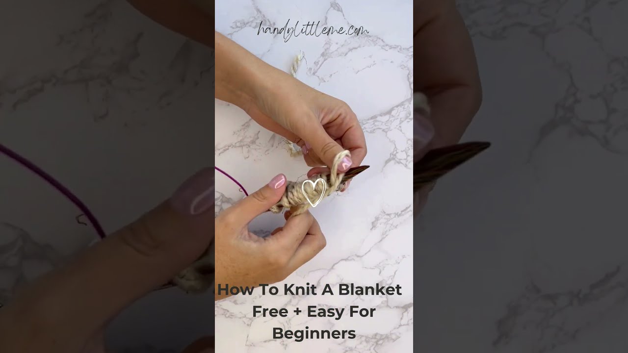 How To Knit A Blanket Free Easy For Beginners