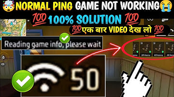 Free Fire normal ping not working | reading game info please wait/ free fire network problem ff max
