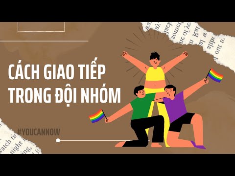 Video: Giao tiếp trong nhóm là gì?