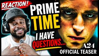 PRIMETIME Teaser Reaction 😳 | A24 Just Dropped Something WEIRD