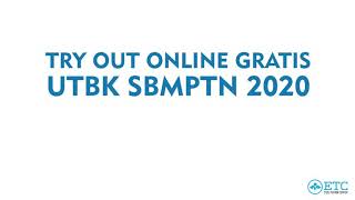 TRY OUT ONLINE GRATIS UTBK SBMPTN 2020 by ETC Indonesia screenshot 3