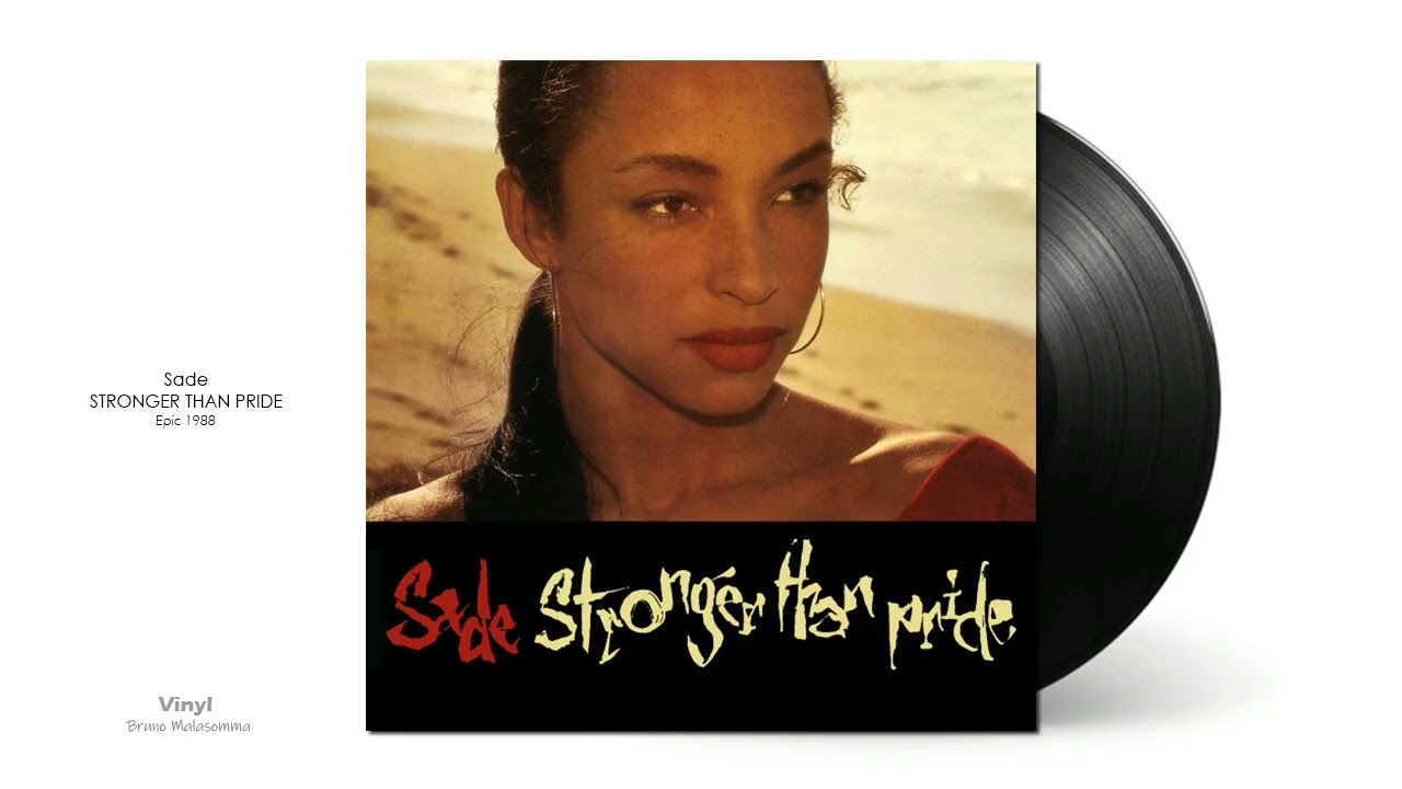 Sade | Love Is Stronger Than Pride - YouTube