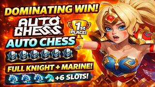 AUTO CHESS DOMINATING WIN 🏆 Full Knight + Marine Synergy! 6 Slots DESTRUCTION (Avenge Knight Carry) screenshot 1