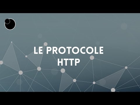 Comment fonctionne le protocole HTTP?