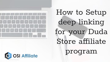 How to Setup deep linking for your Duda Store affiliate program
