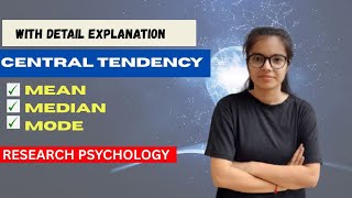 Central tendency| mean, median mode | measures of central tendency in research psychology 