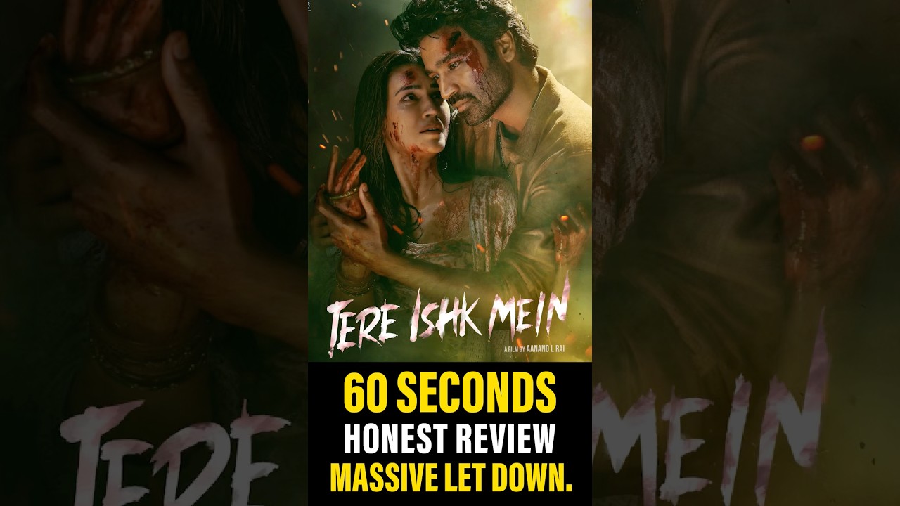 Tere Ishk Mein HONEST Review | Dhanush & Kriti Sanon | Raanjhanaa Sequel Worth It?