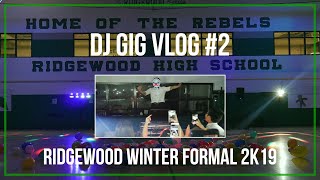 Dj Gig Vlog 2  Best Winter Formal Ever ridgewood Winter Formal 2k19
