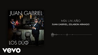 Video thumbnail of "Juan Gabriel, Eslabon Armado - Mía Un Año (Audio)"