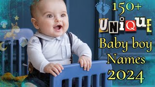 Unique baby boy names || Modern and unique baby boy names || 2024 New baby boy names
