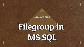 Filegroup in MS SQL