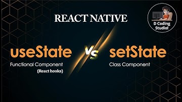 useState Vs setState || React Hooks || functional Vs class component || ReactJS