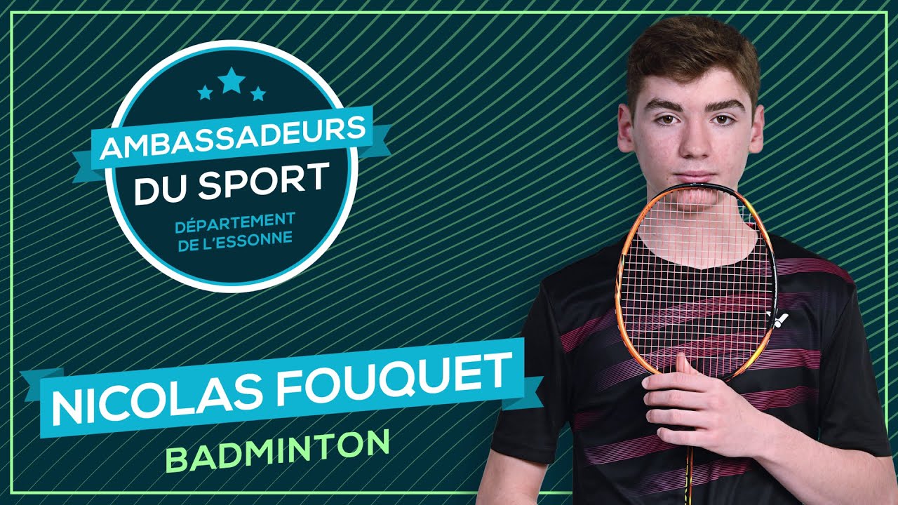 Nicolas Fouquet – Badminton #AmbassadeursduSport - YouTube