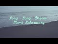 Long Long Dream
