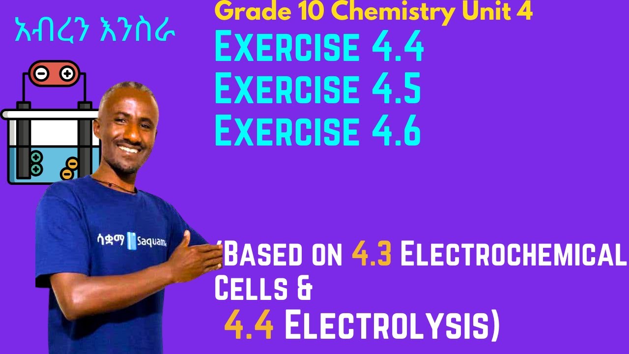 Grade 10 Chemistry Unit 4: Exercise 4 .4, 4.5 & 4.6 | Saquama - YouTube
