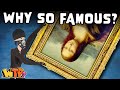 How The Mona Lisa Got So Famous | WHAT THE PAST?