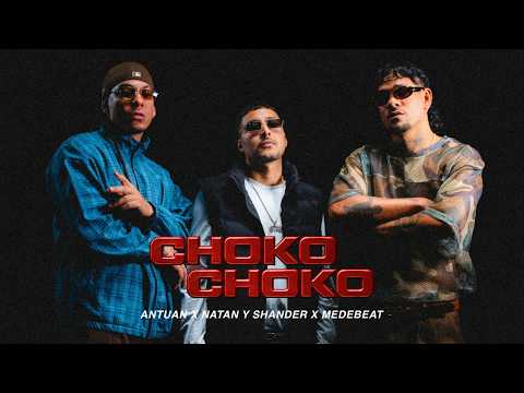 ​@AntuanElMerce X @NatanYShanderLosBro - CHOKO CHOKO (Visualizer)
