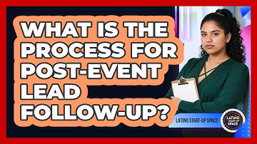 What Is The Process For Post-Event Lead Follow-Up?