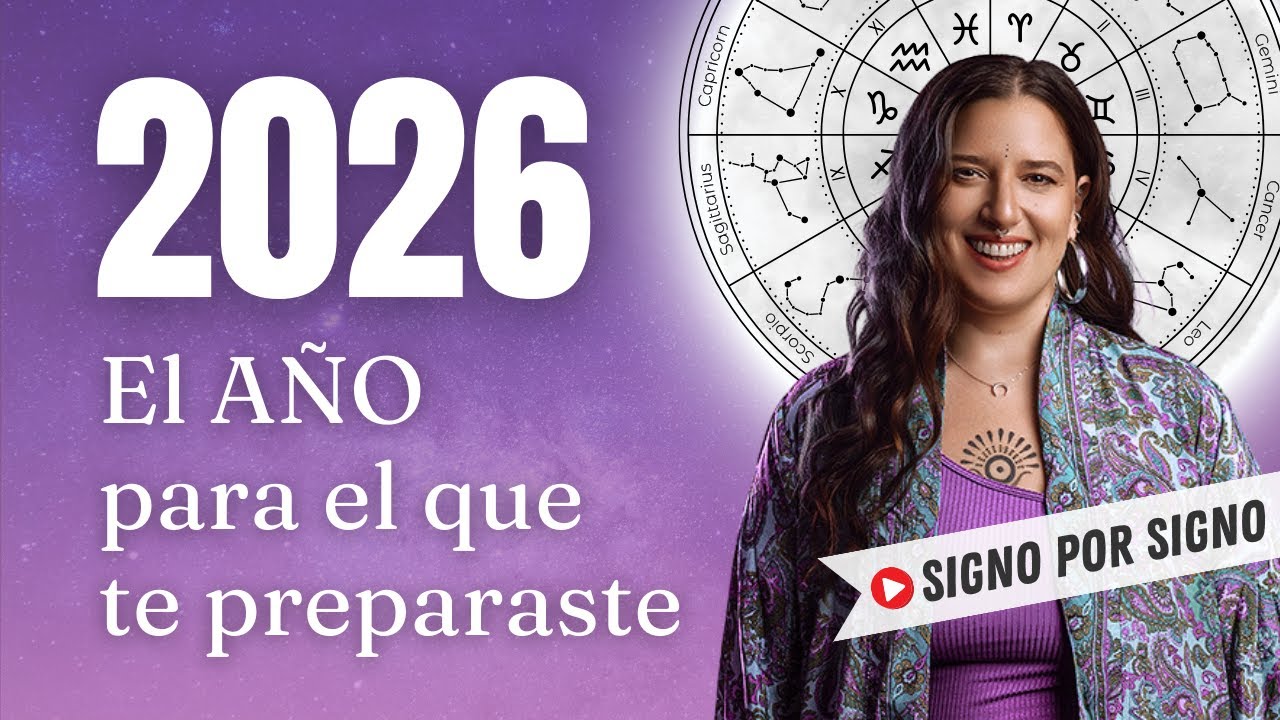 Astrología 2026: Horóscopo signo por signo