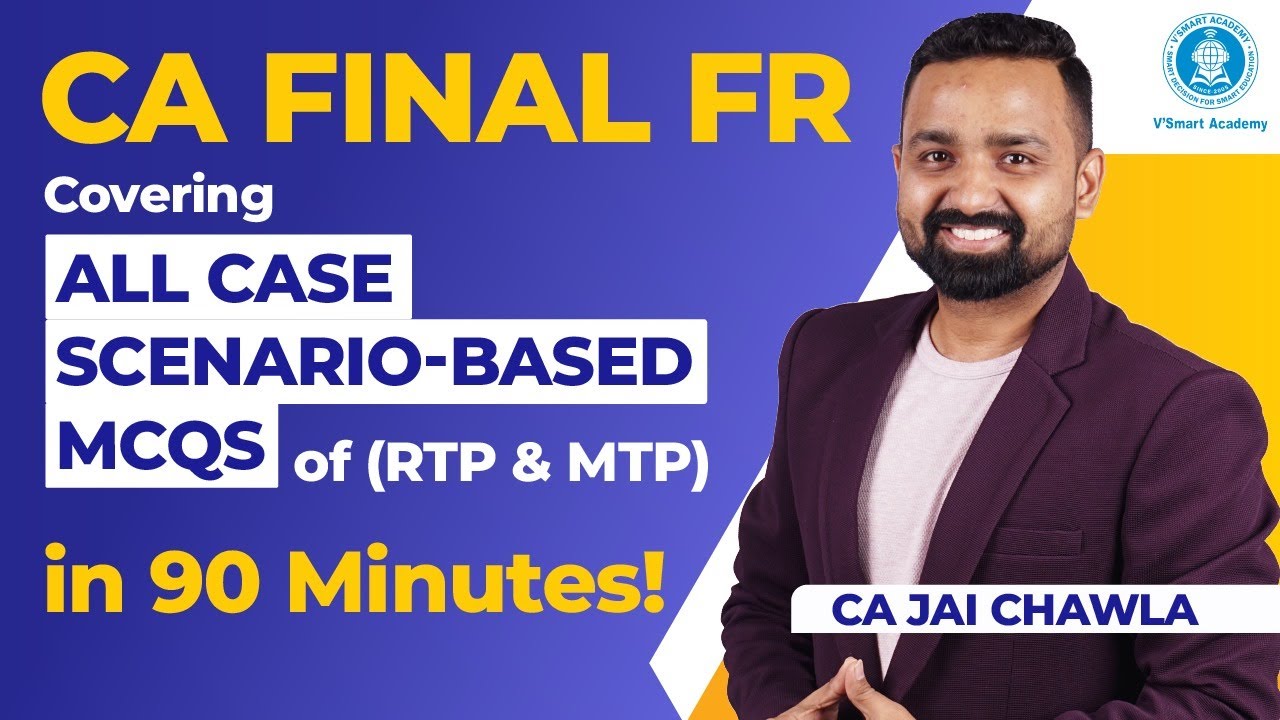 Mastering ca final fr all case studies scenario based mcqs in 2 hours