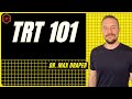 Testosterone replacement therapy 101  dr max draper