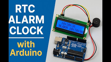 Build an RTC Alarm Clock with Arduino | Real-Time Clock Project for Beginners