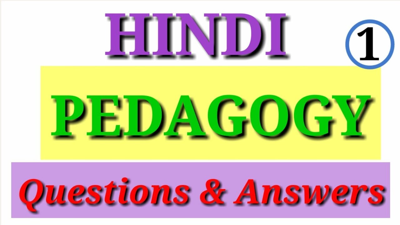 Hindi Pedagogy-Part 1 || KTET/SET/NET/CTET/HST/FTJLT/PTJLT/HSST