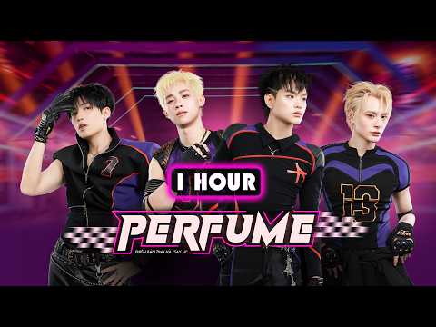 [1 HOUR] PERFUME | TINH HÀ SAY HI - CONGB, buitruonglinh, DANG HONG HAI, Cody Nam Võ, Dylan Matthew