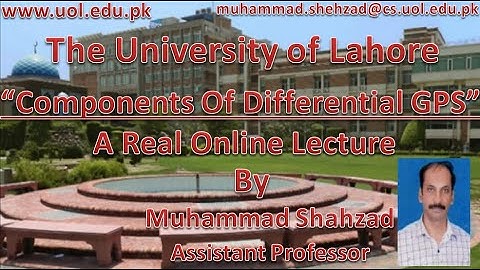 "Components of Differential GPS": A real Online Lecture with Engineering Students By M. Shahzad