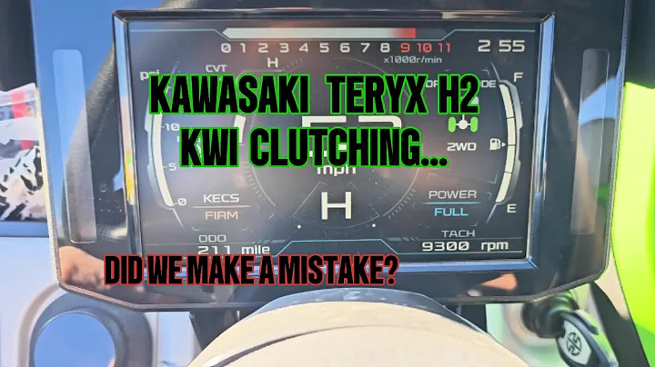 Kawasaki Teryx H2 KWI Clutching… Did We Make a Mistake?