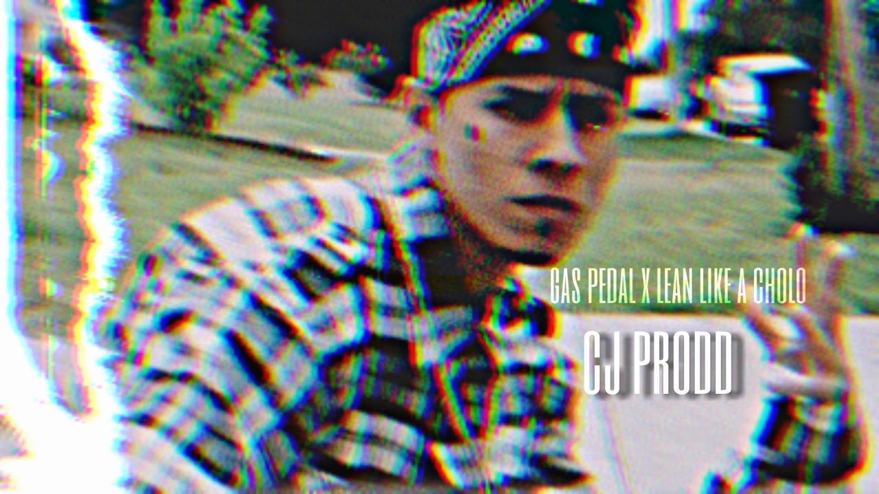 Gas pedal x Lean like a cholo [ REMIX ] YouTube