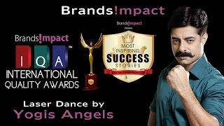 Laser Dance by Yogis Angels || International Quality Awards || Brands Impact