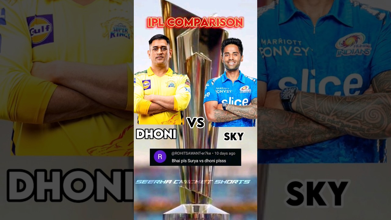 Ms dhoni vs Suryakumar yadav Ipl Stats Comparison 