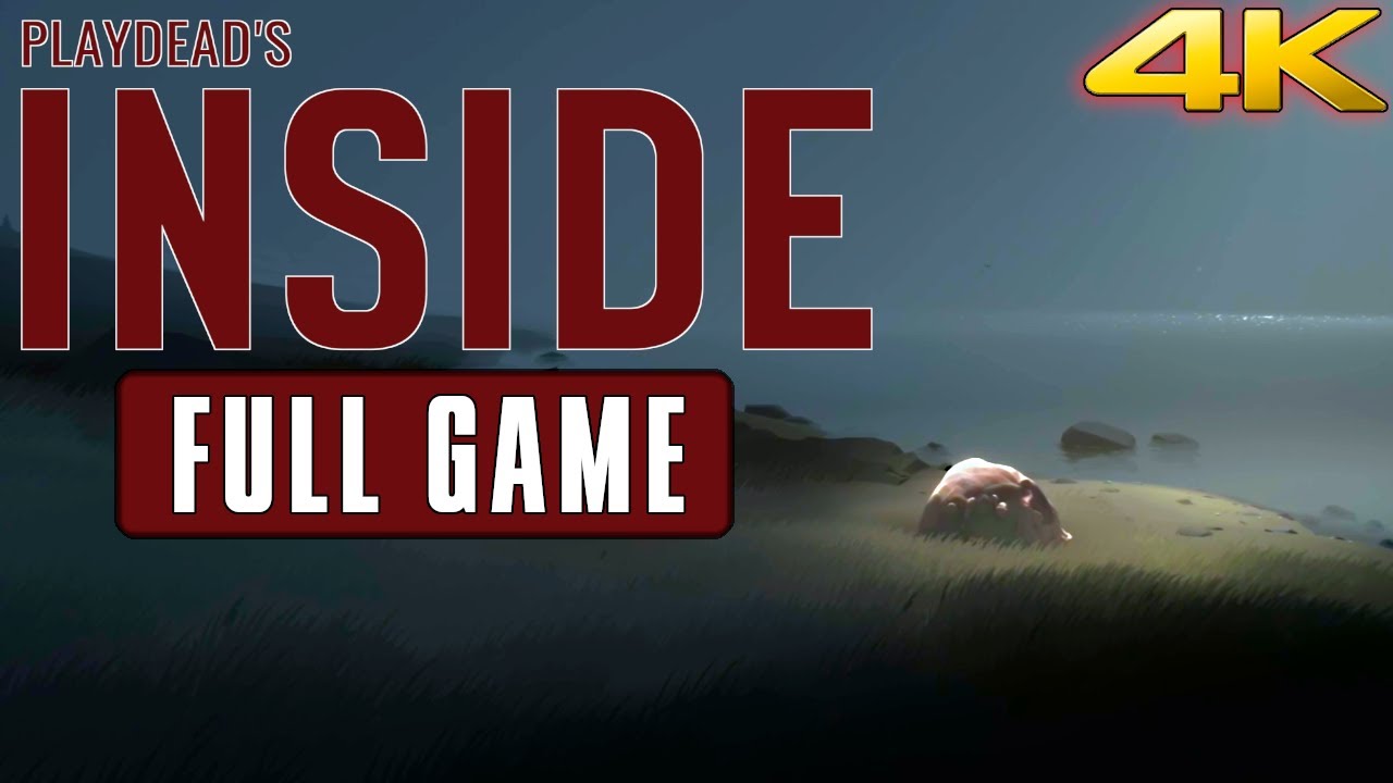 Inside | Full Walkthrough | No Commentary | 4K|60FPS - YouTube