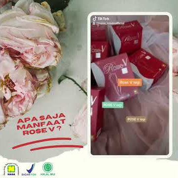 Apa aja sih manfaat Rose V ? udah pada tau belum ?  🥰😊