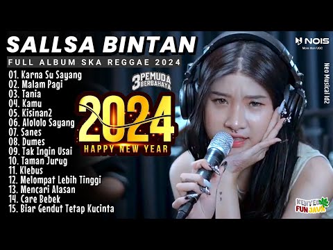 Sallsa Bintan X 3Pemuda Berbahaya II MALAM PAGI II Full Album Ska Reggae 2024