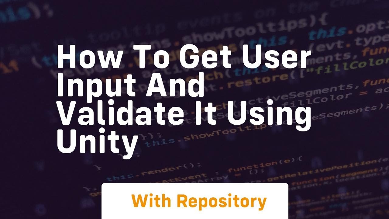 how to get user input and validate it using unity - YouTube