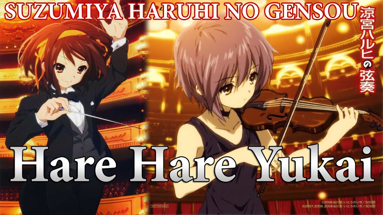 Hare Hare Yukai - Suzumiya Haruhi no Gensou - YouTube