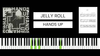 Jelly Roll - Hands Up (best Piano Tutorial & Cover)
