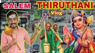 Salem To Thiruthani Vlog Thiruthani Murugan Temple Thiruthani Kovil