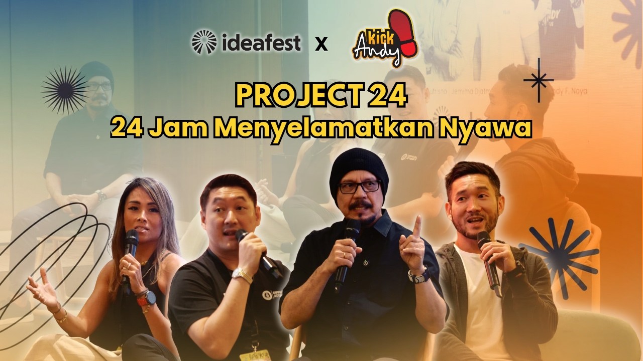 KICK ANDY X IDEAFEST 2026 - KAMU TIDAK SENDIRI! | PROJECT24: MENYELAMATKAN NYAWA