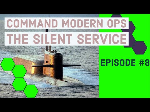 #8 Lets Play #commandmodernoperations  - Silent Service Campaign