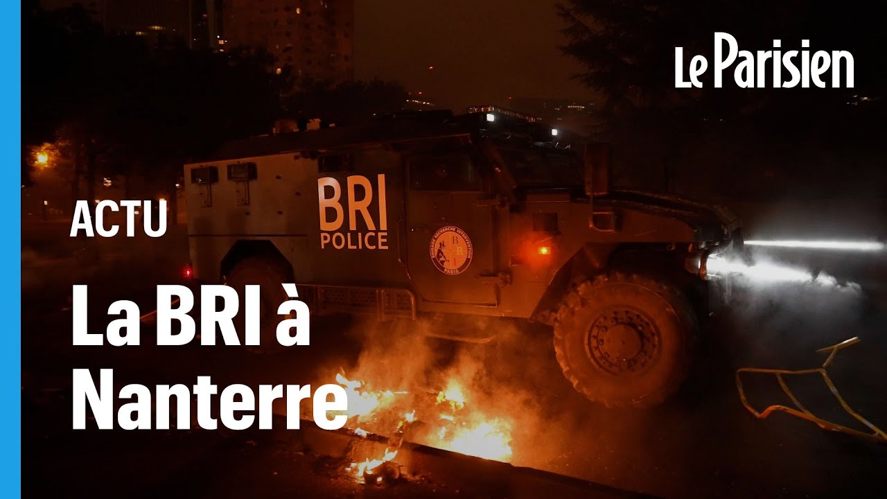 Émeutes après la mort de Nahel : la BRI intervient à Nanterre
